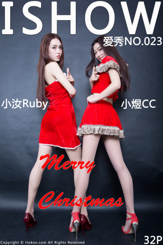 IShow爱秀-023-小汝Ruby-小煜CC-Merry-Christmas-《CHristmas》-2015-12-24