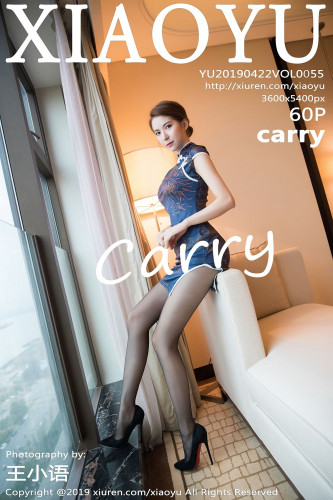 XiaoYu语画界-055-carry陈良玲-《性感丝袜美腿》-2019.04.22