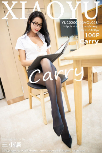XiaoYu语画界-281-Carry-《直击心扉的眼镜秘书OL》-2020.04.02