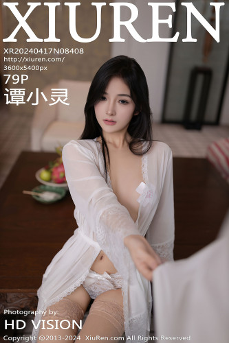 XiuRen秀人网-8408-谭小灵-白色轻透情趣睡衣爆乳-2024.04.17