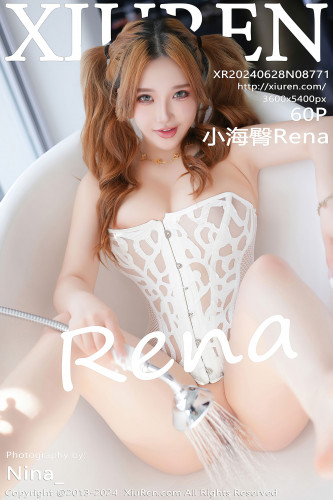 XiuRen秀人网-8771-小海臀Rena-双马尾白色轻透抹胸浴室爆乳-2024.06.28